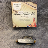 BARE KNUCKLE MOTHER'S MILK  Bridge Pickup with baseplate